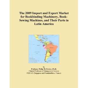   Machinery, Book Sewing Machines, and Their Parts in Latin America