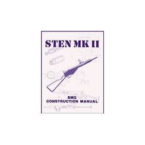 Sten MKII SMG Construction Manual, book 